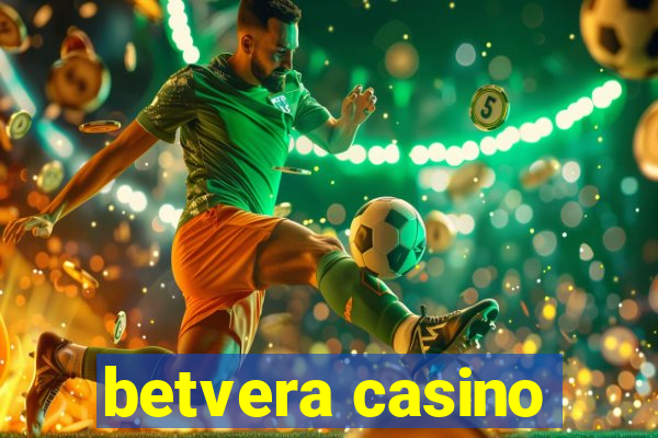 betvera casino